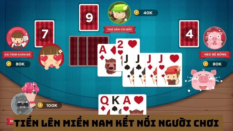 Chơi game tiến lên miền Nam apk với cộng đồng thú vị 