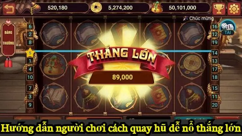 Hướng dẫn người chơi cách quay hũ dễ nổ thắng lớn