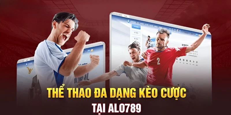 Sảnh cờ bạc thể thao ALo789 xanh chín uy tín